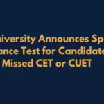 IP University Announces Special Entrance Test for Candidates Who Missed CET or CUET